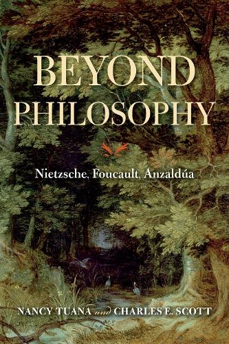 Паперова книга «Beyond Philosophy: Nietzsche, Foucault, Anzaldúa», авторів Чарльз Е. Скотт, Ненсі Туана - фото №1