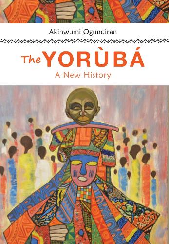 Бумажная книга «The Yoruba: A New History», автор Акинвуми Огундиран - фото №1