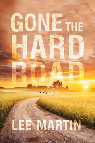 Бумажная книга «Gone the Hard Road: A Memoir», автор Ли Мартин - фото №1