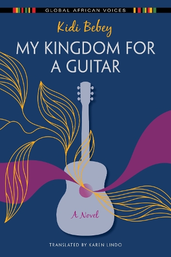Бумажная книга «My Kingdom for a Guitar: A Novel», автор Киди Бебей - фото №1