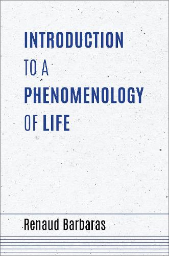 Бумажная книга «Introduction to a Phenomenology of Life», автор Рено Барбарас - фото №1