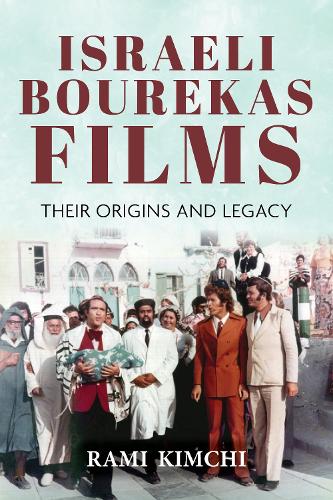 Бумажная книга «Israeli Bourekas Films: Their Origins and Legacy», автор Рами Кимчи - фото №1