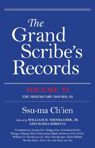 Бумажная книга «The Grand Scribe's Records, Volume VI: The Hereditary Houses, III», автор Су-ма Чьен - фото №1