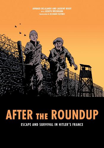 Бумажная книга «After the Roundup: Escape and Survival in Hitler's France», автор Джозеф Вайсман - фото №1