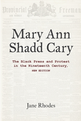 Бумажная книга «Mary Ann Shadd Cary – The Black Press and Protest in the Nineteenth Century, New Edition», автор Джейн Родс - фото №1