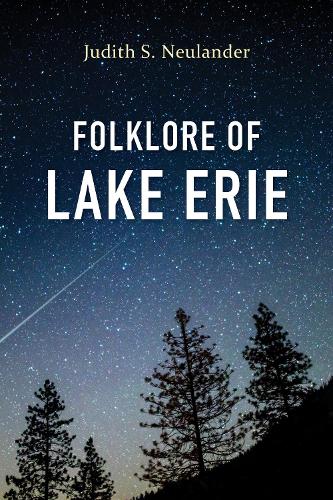 Бумажная книга «Folklore of Lake Erie», автор Джудит С. Нойландер - фото №1