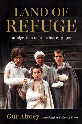 Бумажная книга «Land of Refuge: Immigration to Palestine, 1919–1927», автор Гур Алрой - фото №1