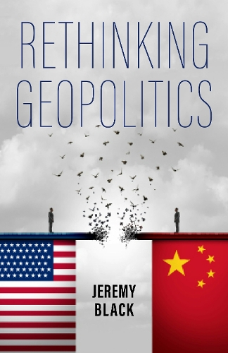 Бумажная книга «Rethinking Geopolitics», автор Джереми Блэк - фото №1