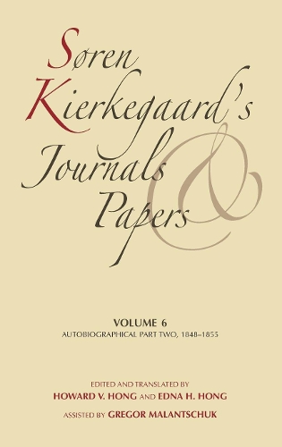 Паперова книга «Søren Kierkegaard's Journals and Papers, Volume 6: Autobiographical, Part Two, 1848–1855», автор Сьорен К'єркегор - фото №1