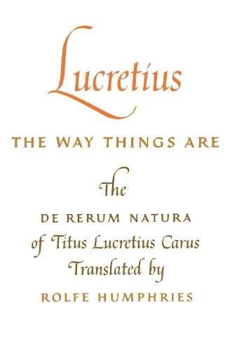 Паперова книга «Lucretius: the Way Things Are: The De Rerum Natura of Titus Lucretius Carus», автор Лукрецій - фото №1