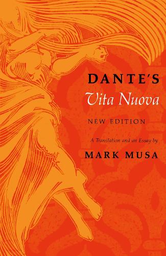 Бумажная книга «Dante's Vita Nuova, New Edition: A Translation and an Essay», автор Данте Алигьери - фото №1
