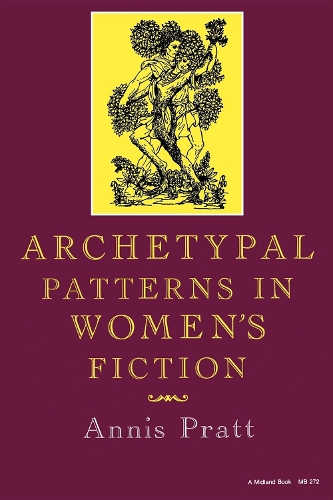 Бумажная книга «Archetypal Patterns in Women's Fiction», автор Аннис Пратт - фото №1