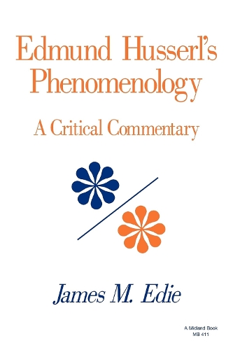 Паперова книга «Edmund Husserl's Phenomenology: A Critical Commentary», автор Джеймс М. Іді - фото №1
