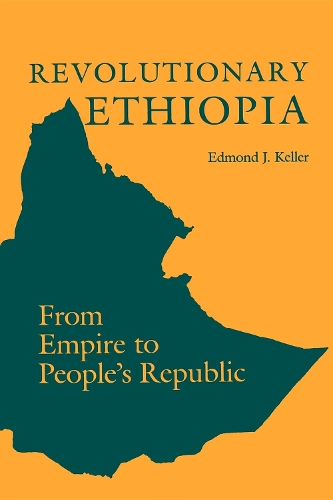 Бумажная книга «Revolutionary Ethiopia: From Empire to People's Republic», автор Эдмонд Дж. Келлер - фото №1