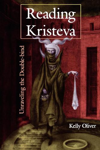 Паперова книга «Reading Kristeva: Unraveling the Double-bind», автор Келлі Олівер - фото №1