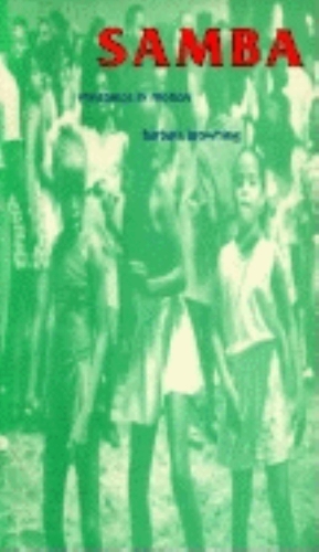 Бумажная книга «Samba: Resistance in Motion», автор Барбара Браунинг - фото №1