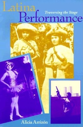 Бумажная книга «Latina Performance: Traversing the Stage», автор Алисия Арризон - фото №1