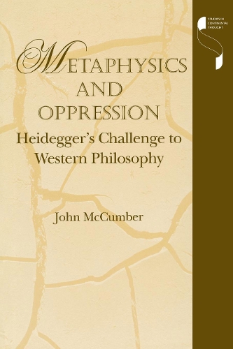 [object Object] «Metaphysics and Oppression: Heidegger's Challenge to Western Philosophy», автор Джон МакКамбер - фото №1