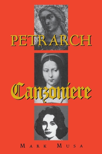 Бумажная книга «Petrarch: The Canzoniere, or Rerum vulgarium fragmenta», автор Марк Муса - фото №1