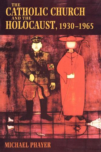 Бумажная книга «The Catholic Church and the Holocaust, 1930-1965», автор Майкл Файер - фото №1
