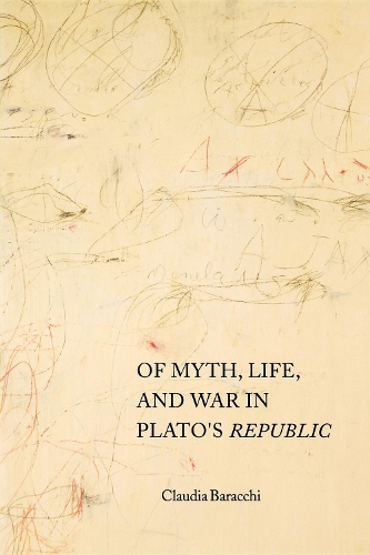 Паперова книга «Of Myth, Life, and War in Plato's Republic», автор Клаудія Бараккі - фото №1