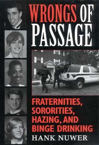 Бумажная книга «Wrongs of Passage: Fraternities, Sororities, Hazing, and Binge Drinking», автор Хэнк Нувер - фото №1
