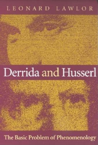[object Object] «Derrida and Husserl: The Basic Problem of Phenomenology», автор Леонард Лоулор - фото №1