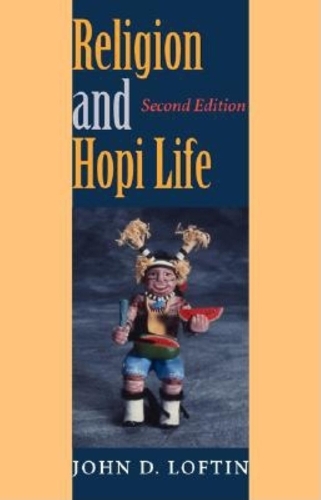 Бумажная книга «Religion and Hopi Life, Second Edition», автор Джон Д. Лофтин - фото №1