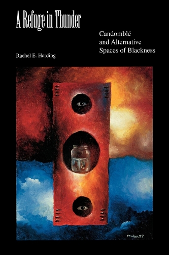 Бумажная книга «A Refuge in Thunder: Candomblé and Alternative Spaces of Blackness», автор Рэйчел Э. Хардинг - фото №1