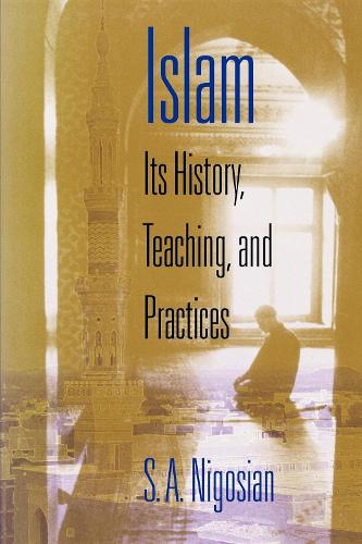 Паперова книга «Islam: Its History, Teaching, and Practices», автор Соломон А. Нігосян - фото №1