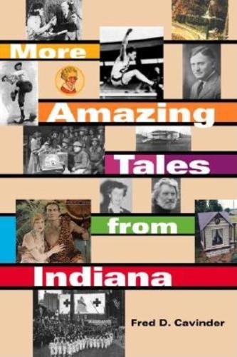 Бумажная книга «More Amazing Tales from Indiana», автор Фред Д. Кавиндер - фото №1