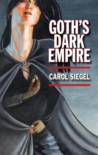 Паперова книга «Goth's Dark Empire», автор Керол Сігел - фото №1
