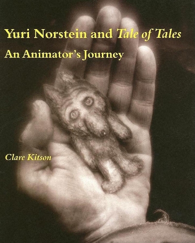 Бумажная книга «Yuri Norstein and Tale of Tales: An Animator's Journey», автор Клэр Китсон - фото №1