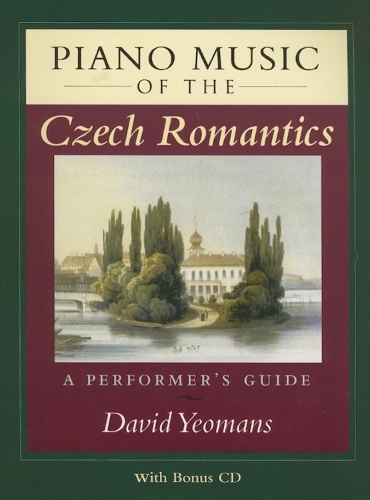 Бумажная книга «Piano Music of the Czech Romantics: A Performer's Guide», автор Дэвид Йоманс - фото №1