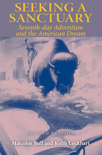 Паперова книга «Seeking a Sanctuary, Second Edition: Seventh-day Adventism and the American Dream», автор Кіт Локхарт - фото №1