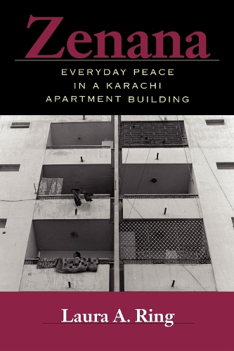 Бумажная книга «Zenana: Everyday Peace in a Karachi Apartment Building», автор Лора А. Ринг - фото №1