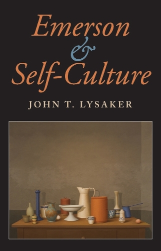 Бумажная книга «Emerson and Self-Culture», автор Джон Т. Лисакер - фото №1