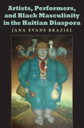 Бумажная книга «Artists, Performers, and Black Masculinity in the Haitian Diaspora», автор Яна Эванс Брейзиэл - фото №1
