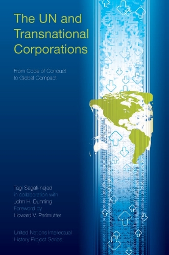 Бумажная книга «The UN and Transnational Corporations: From Code of Conduct to Global Compact», автор Таги Сагафи-Неджад - фото №1