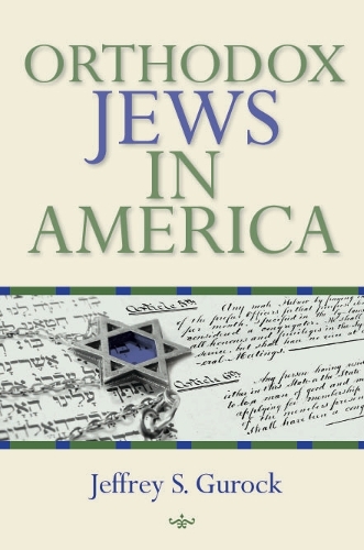Паперова книга «Orthodox Jews in America», автор Джеффрі С. Гурок - фото №1