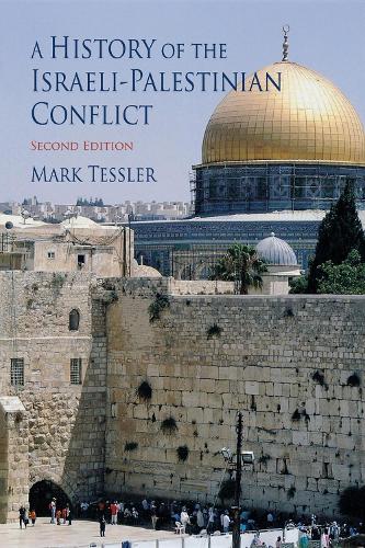 Бумажная книга «A History of the Israeli-Palestinian Conflict, Second Edition», автор Марк Тесслер - фото №1