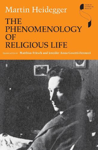 Бумажная книга «The Phenomenology of Religious Life», автор Мартин Хайдеггер - фото №1