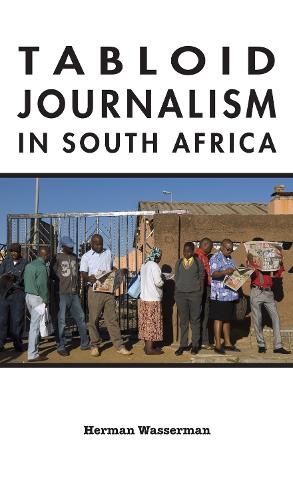 Бумажная книга «Tabloid Journalism in South Africa: True Story!», автор Герман Вассерман - фото №1