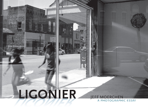 Бумажная книга «Ligonier: A Photographic Essay», автор Джефф Морчен - фото №1