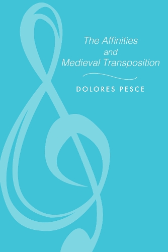 Бумажная книга «The Affinities and Medieval Transposition», автор Долорес Д. Пеше - фото №1