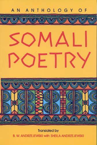 Паперова книга «An Anthology of Somali Poetry», авторів Богуміл В. Анджеєвські, Шейла Анджеєвскі - фото №1
