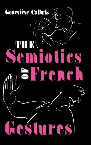 Бумажная книга «The Semiotics of French Gestures», автор Женевьева Калбрис - фото №1