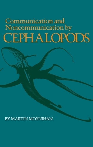 Бумажная книга «Communication and Noncommunication by Cephalopods», автор Мартин Мойнихан - фото №1