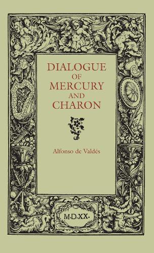 Бумажная книга «Dialogue of Mercury and Charon», автор Альфонсо де Вальдес - фото №1