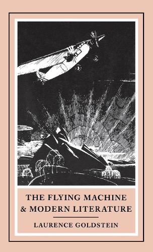 Бумажная книга «The Flying Machine and Modern Literature», автор Лоуренс Гольдштейн - фото №1
